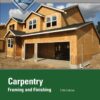 Carpentry Trainee Guide, Level 2 - 5th Edition