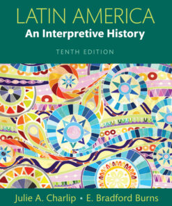 Latin America: An Interpretive History - 10th Edition