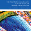 The Practicum Companion for Social Work: Integrating Class and Field Work - 4th Edition