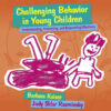 Challenging Behavior in Young Children - 4th Edition