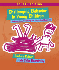 Challenging Behavior in Young Children - 4th Edition