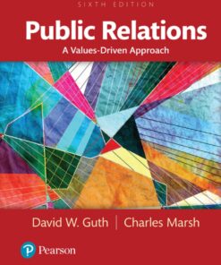 Public Relations: A Values-Driven Approach (Pearson+) - 6th Edition