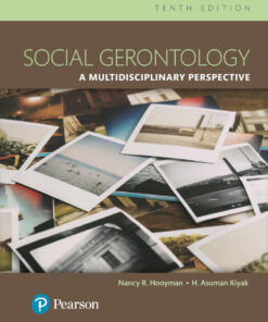 Social Gerontology: A Multidisciplinary Perspective - 10th Edition