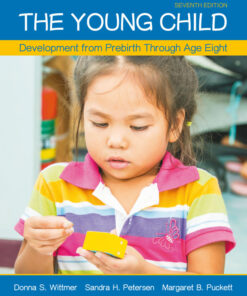 The Young Child: Development from Prebirth Through Age Eight - 7th Edition