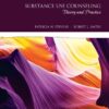 Substance Use Counseling: Theory and Practice - 6th Edition