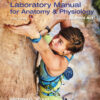 Laboratory Manual for Anatomy & Physiology featuring Martini Art, Main Version - 6th Edition