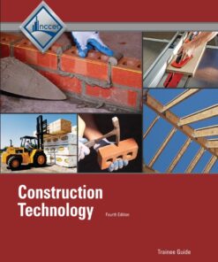 Construction Technology: Trainee Guide - 4th Edition