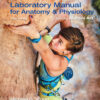 Laboratory Manual for Anatomy & Physiology featuring Martini Art, Pig Version - 6th Edition