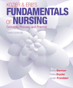 Kozier & Erb's Fundamentals of Nursing - 10th Edition