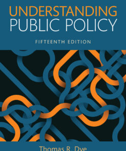Understanding Public Policy - 15th Edition