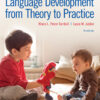 Language Development From Theory to Practice - 3rd Edition