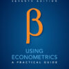 Using Econometrics: A Practical Guide - 7th Edition