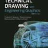 Technical Drawing with Engineering Graphics (Pearson+) - 15th Edition