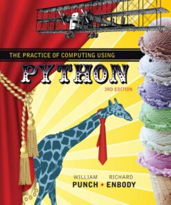 The Practice of Computing Using Python - 3rd Edition