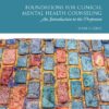 Foundations for Clinical Mental Health Counseling - 3rd Edition