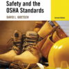 Construction Safety and the OSHA Standards - 2nd Edition