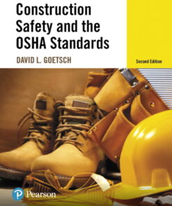 Construction Safety and the OSHA Standards - 2nd Edition