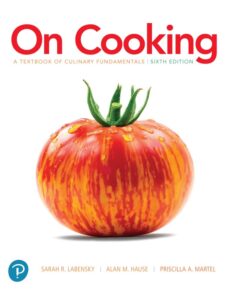 On Cooking: A Textbook of Culinary Fundamentals - 6th Edition