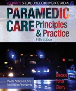 Paramedic Care: Principles & Practice, Volume 5 - 5th Edition