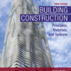 Building Construction: Principles, Materials, and Systems - 3rd Edition