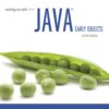 Starting Out with Java: Early Objects - 6th Edition