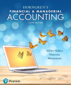 Horngren's Financial & Managerial Accounting - 6th Edition