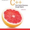 Starting Out with C++ from Control Structures through Objects - 9th Edition