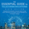 The Essential Guide to Telecommunications - 6th Edition