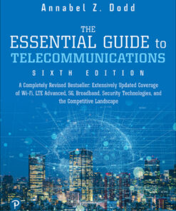 The Essential Guide to Telecommunications - 6th Edition