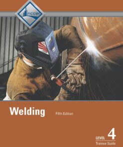 Welding Level 4 Trainee Guide - 5th Edition