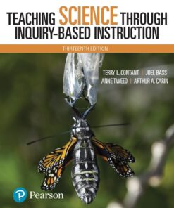 Teaching Science Through Inquiry-Based Instruction - 13th Edition