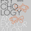 Psychology: An Exploration - 4th Edition
