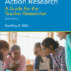 Action Research: A Guide for the Teacher Researcher - 6th Edition