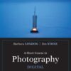 A Short Course in Photography: Digital - 4th Edition