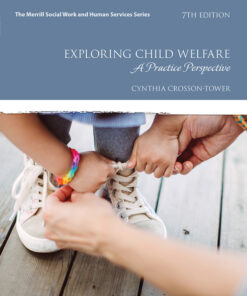 Exploring Child Welfare: A Practice Perspective - 7th Edition