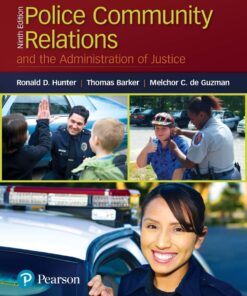 Police Community Relations and the Administration of Justice - 9th Edition