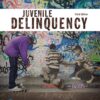 Juvenile Delinquency (Justice Series) - 3rd Edition