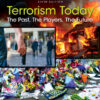 The Terrorism Today: The Past Players, The Future - 6th Edition