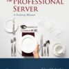 The Professional Server: A Training Manual - 3rd Edition