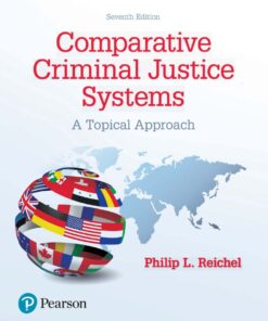 Comparative Criminal Justice Systems - 7th Edition
