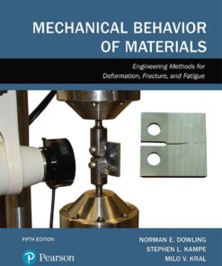 Mechanical Behavior of Materials - 5th Edition