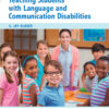 Teaching Students with Language and Communication Disabilities - 5th Edition