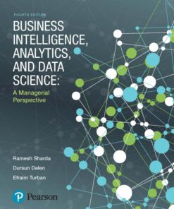 Business Intelligence, Analytics, and Data Science - 4th Edition