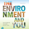 The Environment and You - 3rd Edition
