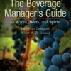 The Beverage Manager's Guide to Wines, Beers, and Spirits - 4th Edition