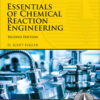 Essentials of Chemical Reaction Engineering - 2nd Edition