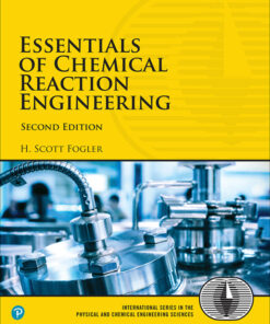 Essentials of Chemical Reaction Engineering - 2nd Edition