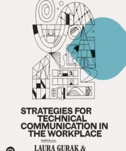 Strategies for Technical Communication in the Workplace - 4th Edition