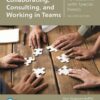 Collaborating, Consulting, and Working in Teams for Students with Special Needs - 8th Edition
