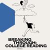 Breaking Through: College Reading - 12th Edition